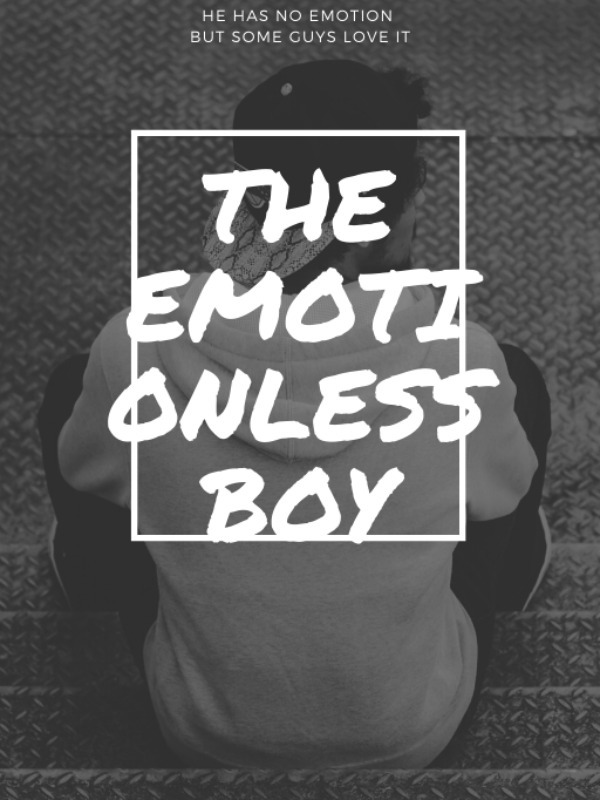 The Emotionless boy