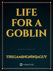 life for a goblin Book