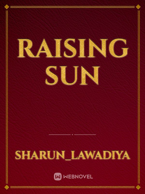 Raising Sun Book