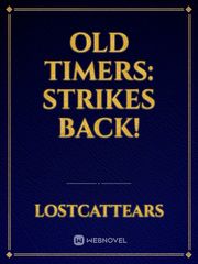 Old Timers: Strikes Back! Book