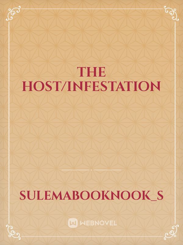 The Host/infestation