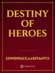 destiny of heroes Book