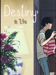 Destiny is a Lie Book