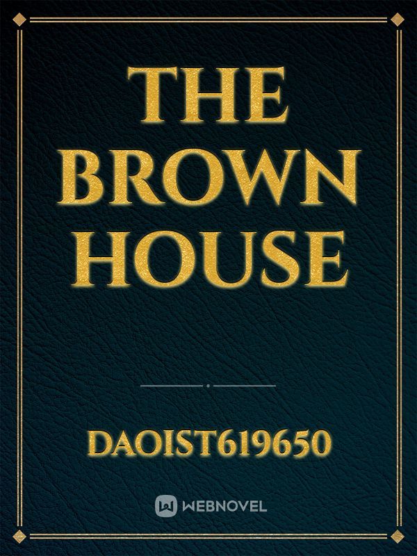 The brown house Book