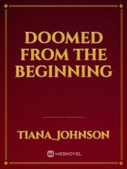 doomed from the beginning Book