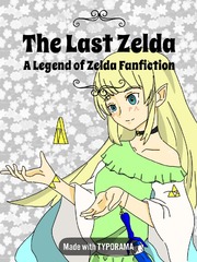 The Last Zelda: A Legend of Zelda Fanfiction Book
