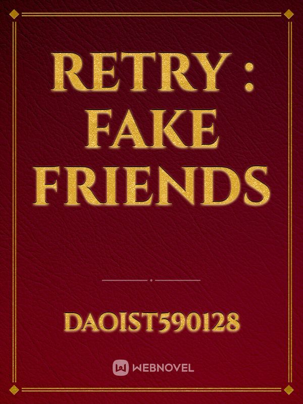 Retry : Fake friends Book
