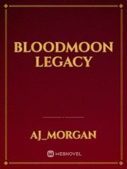 Bloodmoon Legacy Book