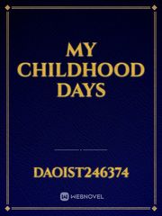 My Childhood Days Book