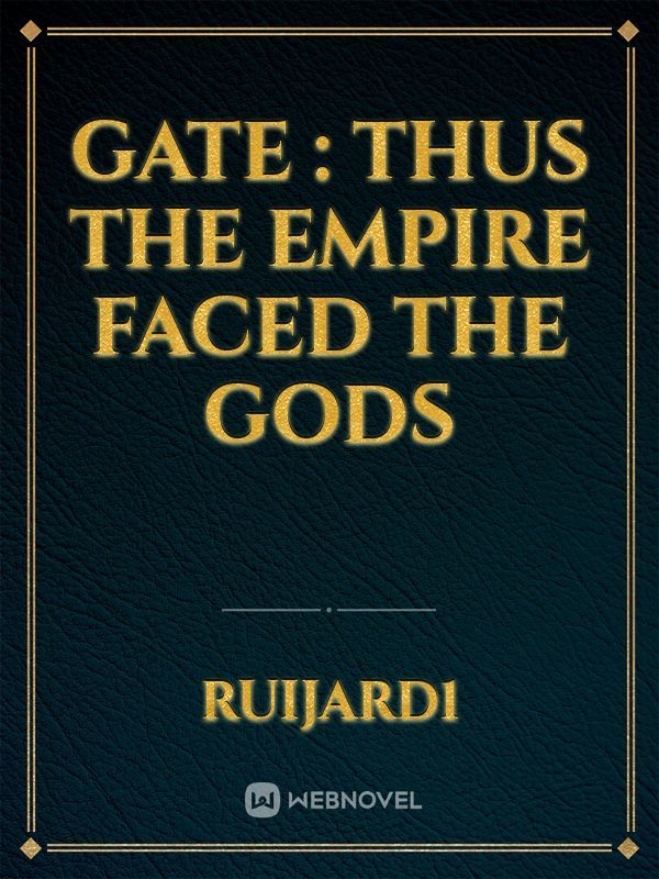 GATE : thus the empire faced the gods Book