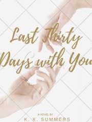 Last Thirty Days with You Book