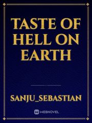 Taste of Hell on Earth Book