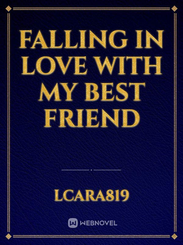 Falling In Love With My Best Friend Book