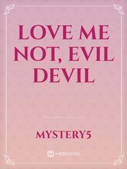 Love Me Not, Evil Devil Book