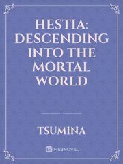 Hestia: Descending into the Mortal World Book