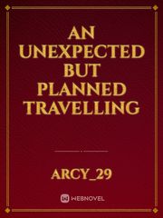 An Unexpected but Planned Travelling Book