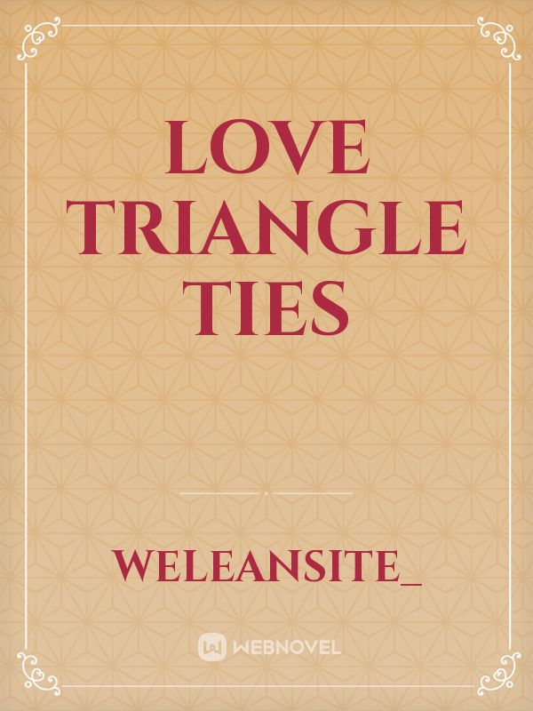 Love Triangle Ties Book