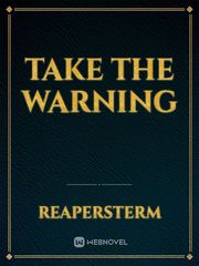 Take The Warning Book