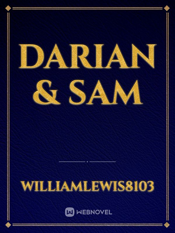 Darian & Sam