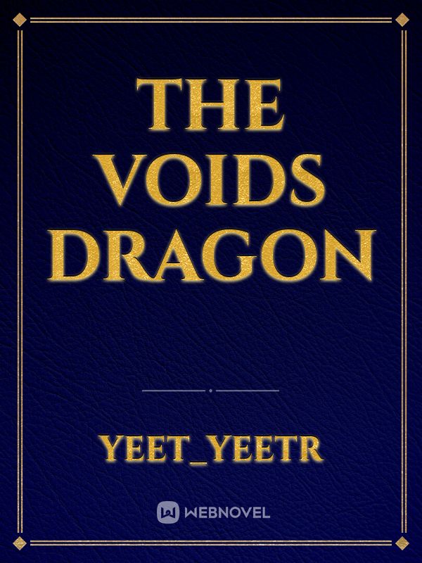 The Voids Dragon