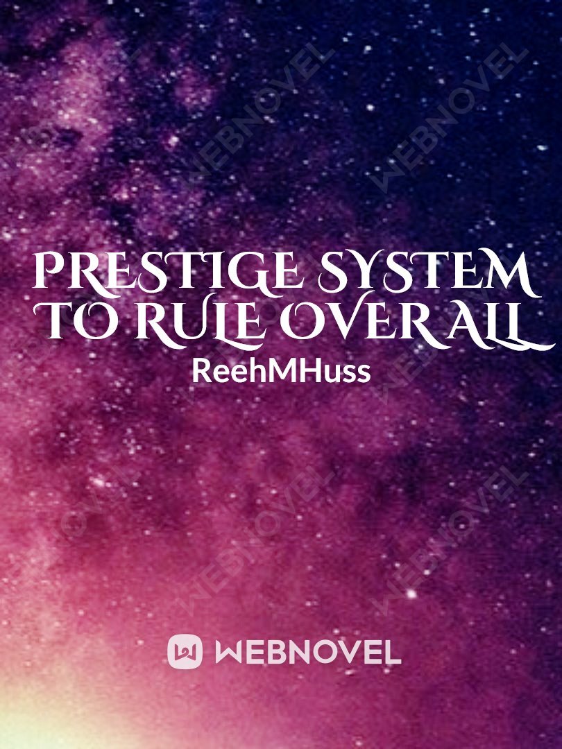 Prestige System to Rule Over All Book