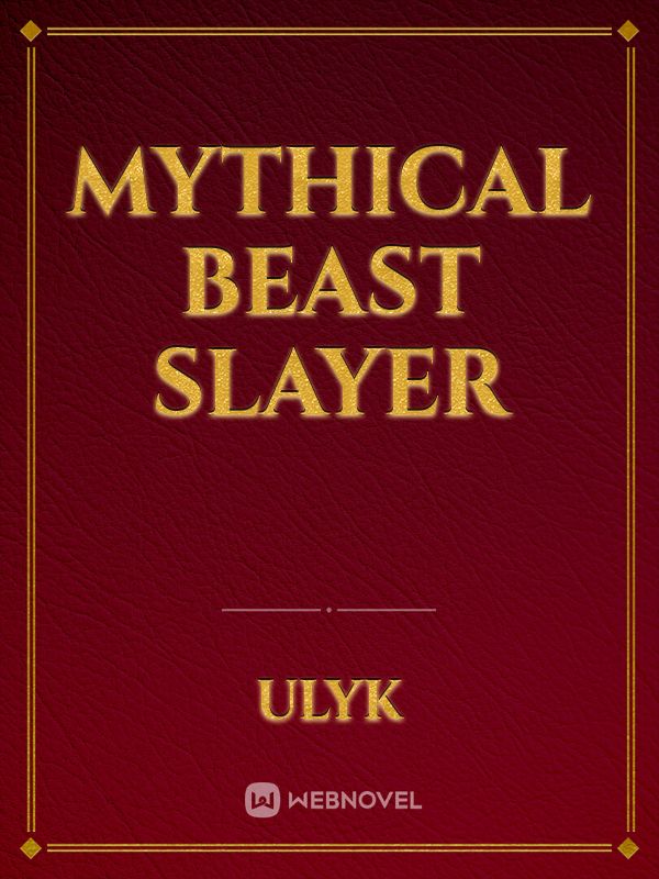 Mythical Beast Slayer Book