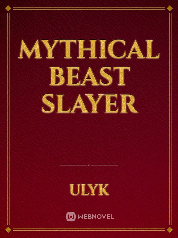 Mythical Beast Slayer Book