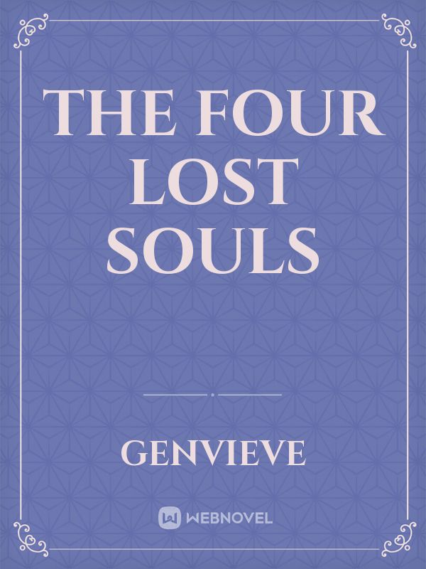 The Four Lost Souls