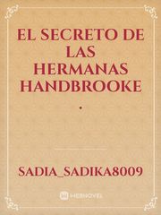 El secreto de las hermanas handbrooke . Book