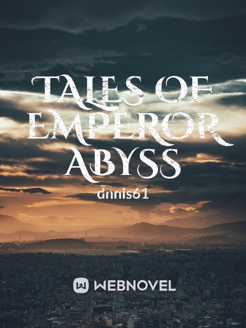 Tales of Emperor Abyss