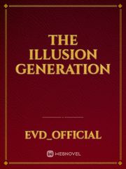 The illusion generation Book