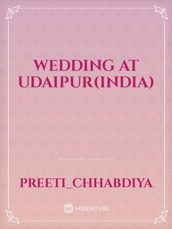 Wedding at Udaipur(India)