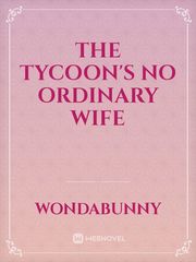 The Tycoon's No Ordinary Wife Book