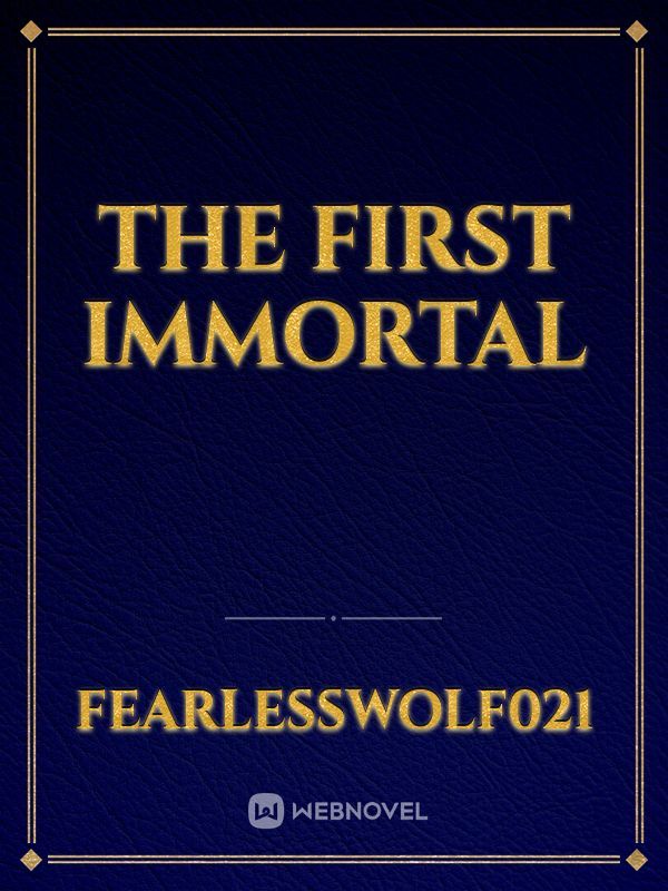 The First Immortal Book