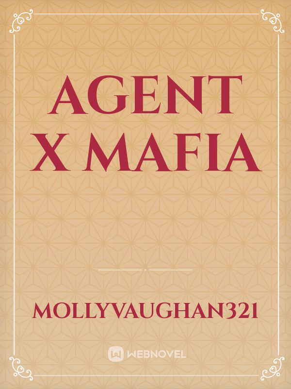 Agent x mafia