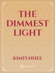 The Dimmest Light Book