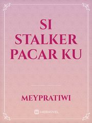 si Stalker Pacar KU Book