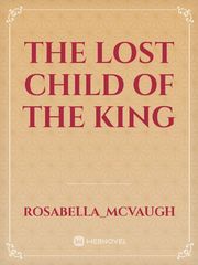 The Lost Child Of The King Book
