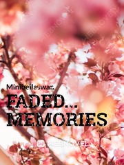 FADED...  MEMORIES Book