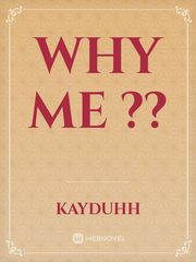 Why me ?? Book