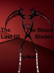 The Last Of The Blood Blades Book