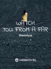 Watch You From A Far Book