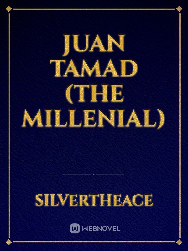 Juan Tamad (The Millenial)