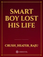 smart boy lost his life Book