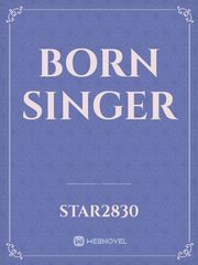 Born singer Book