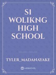 S1 Wolikng high school Book