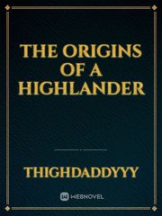 The origins of a highlander Book