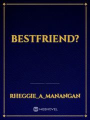 Bestfriend? Book