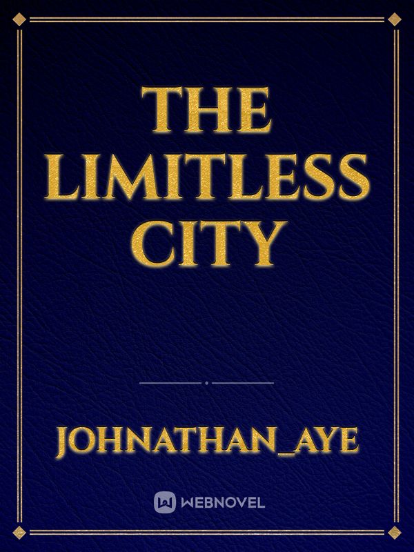 The Limitless City