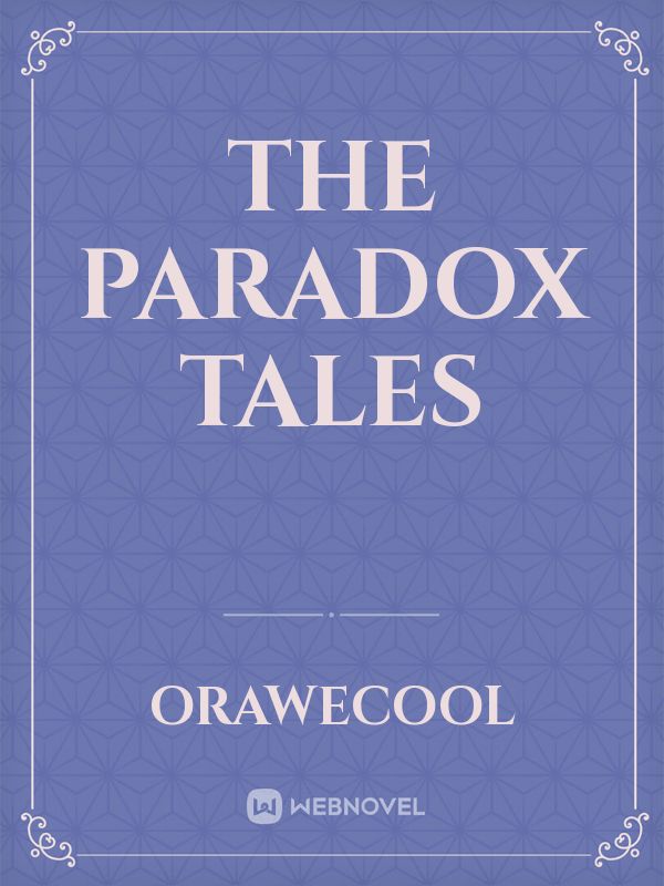 The Paradox Tales